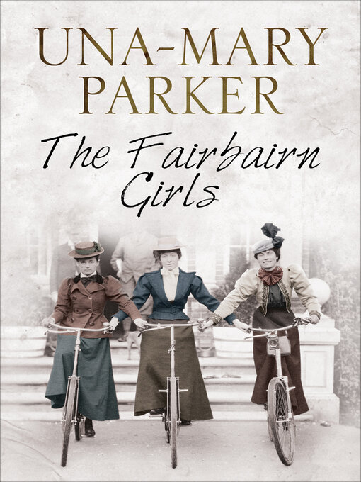 Title details for The Fairbairn Girls by Una-Mary Parker - Available